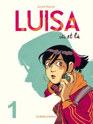 cover image of Luisa, ici et là (2019), Tome 1